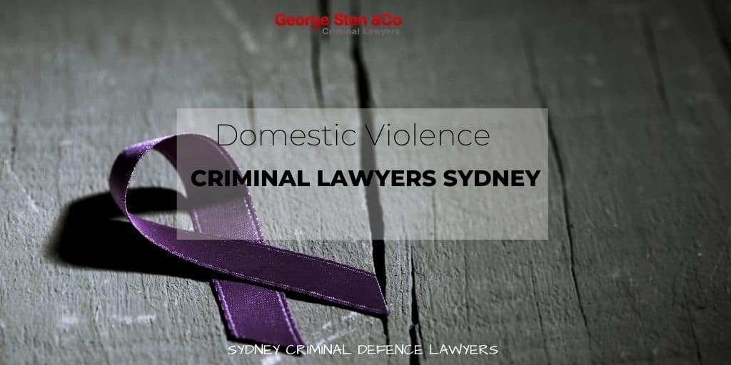 Domestic Violence Lawyers Sydney - Criminal Lawyers Sydney George Sten and Co