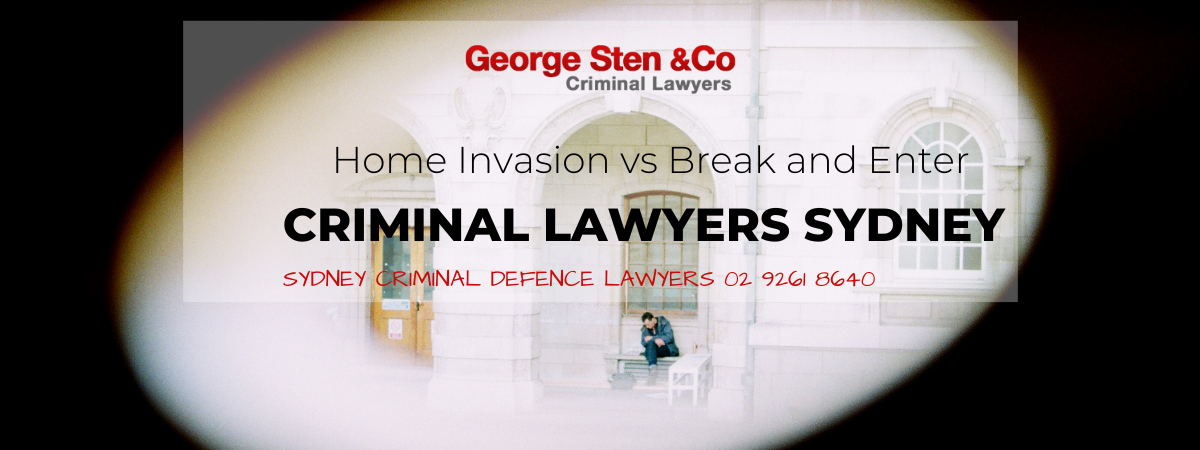 Facing a Break and Enter or Home Invasion Charge in NSW