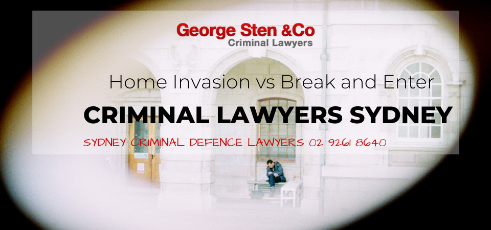 Facing a Break and Enter or Home Invasion Charge in NSW